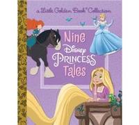 Nine Disney Princess Tales Disney Princess by Rh Disney Rh Disney (Auteur)