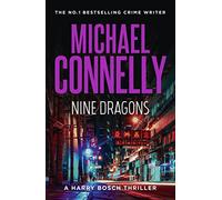Nine Dragons (Harry Bosch 14) (HARRY BOSCH)