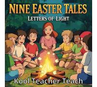 Nine Easter Tales: Letters of Light