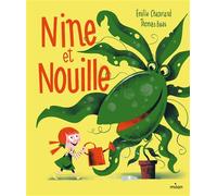Nine et Nouille - Emilie Chazerand - Milan Eds - cartonné - Album jeunesse
