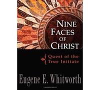 Nine Faces of Christ - [Livre en VO] Eugene Whitworth (Auteur)