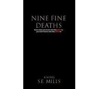 Nine Fine Deaths
