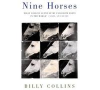 Nine Horses Collins, Billy (Auteur)