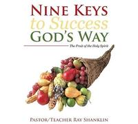 Nine Keys To Success God's Way