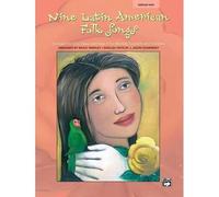 Nine Latin American Folk Songs: Medium High Voice (Spanish, English Language Edition)