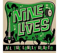 Nine Lives - All The Lonely Hearts [Import]