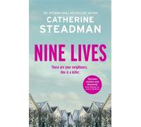 Nine Lives an addictive and twisty psychological thriller from the author of Look in the Mirror - Catherine Steadman - Quercus - ebook (ePub) - Livre