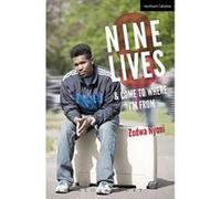 Nine Lives and Come To Where I'm From (Modern Plays) Nyoni, Zodwa (Auteur)