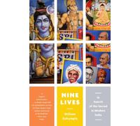 Nine Lives: In Search of the Sacred in Modern India