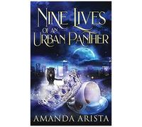 Nine Lives Of An Urban Panther