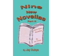Nine New Novellas, Part II