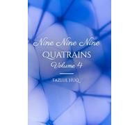 Nine Nine Nine Quatrains Volume 4