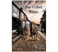 Nine O'clock Horses