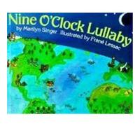 Nine O'Clock Lullaby Marilyn Singer (Auteur)