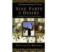 Nine Parts of Desire Geraldine Brooks (Auteur)