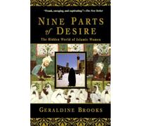 Nine Parts of Desire: The Hidden World of Islamic Women