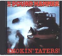 Nine Pound Hammer - Smokin Taters [BE Import]