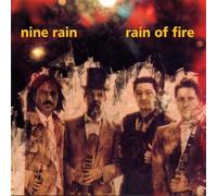 Nine Rain - Rain of Fire [Import]