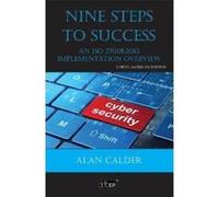 Nine Steps to Success - North American edition: An ISO 27001:2013 Implementation Overview - [Version Originale] Inconnu (Auteur)