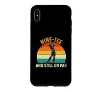 Nine-Tee and Still on par - 90e Anniversaire du Golfeur Coque pour iPhone XS Max
