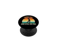 Nine-Tee and Still on par - 90e Anniversaire du Golfeur PopSockets PopGrip Adhésif