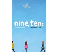 Nine, Ten: A September 11 Story