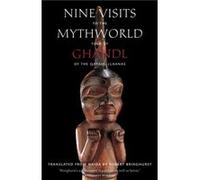Nine Visits to the Mythworld by Ghandl Ghandl (Auteur)