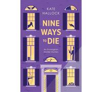 Nine Ways To Die