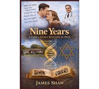 Nine years: A Family Secret Revealed by DNA
