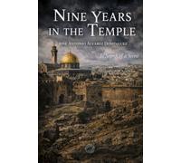 Nine Years in the Temple: In Search of a Secret