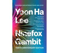 Ninefox Gambit Tenth Anniversary Edition - Yoon Ha Lee - Solaris - ebook (ePub) - Livre