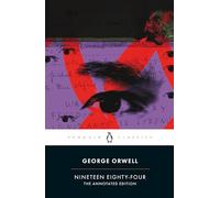 Nineteen Eighty-Four – Édition annotée – Livre en VO