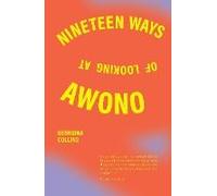 Nineteen Ways Of Looking At Awono