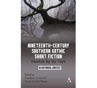 Nineteenth-Century Southern Gothic Short Fiction
