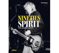 Nineties Spirit – Music Caught on Camera – anglais – teNeues