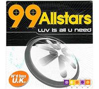 Ninety Nine Allstars - Luv is All U Need