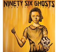 Ninety Six Ghosts - Know The Pattern [Import]