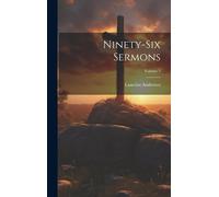Ninety-Six Sermons; Volume 2