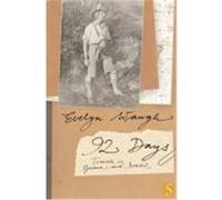Ninety-two Days Waugh, Evelyn (Auteur)