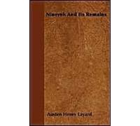 Nineveh And Its Remains