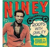 Niney The Observer - Reggae Anthology Roots with Quality