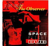 Niney the Observer - Space Flight Dub [Import]