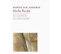 Ninfa fluida Essai sur le drapé-désir - Georges Didi-Huberman - Gallimard - broché - Essai