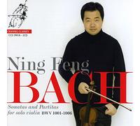 Ning Feng - J.S. Bach: Partitas and Sonatas for Solo Violin
