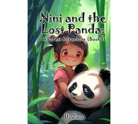 Nini and the Lost Panda: A Forest Adventure (Book 1)
