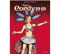 Nini Cordy 1949 - Bernard Swysen - Anspach Eds - cartonné - Bande dessinée