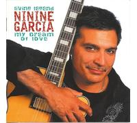 Ninine Garcia - My dream of love