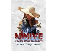 Nínive Y El Crucero De La Muerte