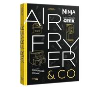 Ninja Airfryer & Co - Ninja X Gastronogeek