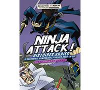 Ninja Attack! Histoires vraies d'assassins, de samouraïs et de hors-la-loi